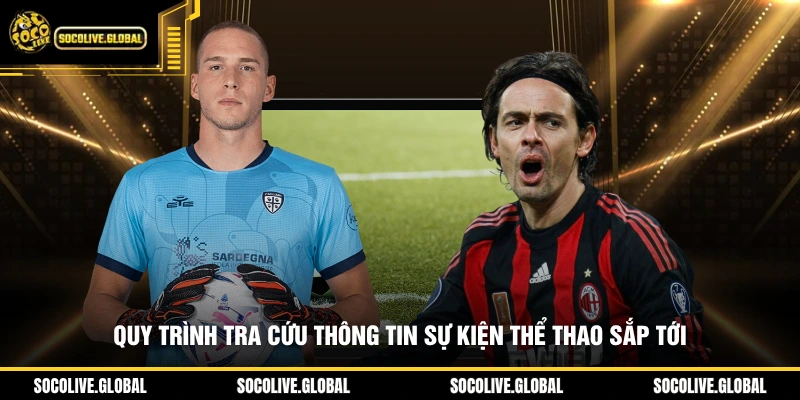 Quy trình tra cứu thông tin sự kiện thể thao sắp tới